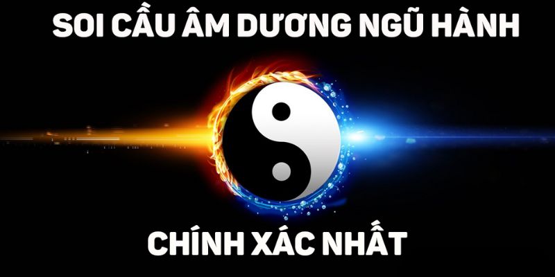 Không phải ngẫu nhiên mà cách soi cầu theo ngũ hành lại được yêu thích hơn Không phải ngẫu nhiên mà cách soi cầu theo ngũ hành lại được yêu thích hơn